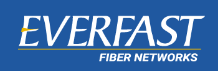 Everfast Fiber Networks