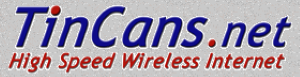 Tincans Wireless Internet